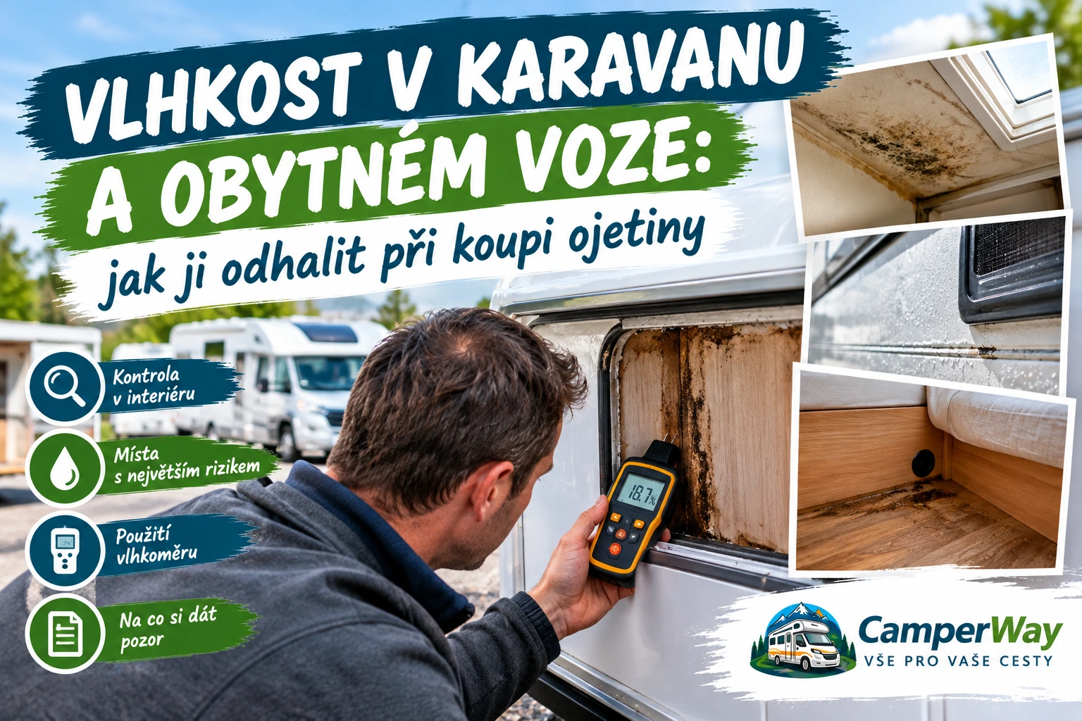 Vlhkosť v karavane a obytnom aute: ako ju odhaliť pri kúpe ojazdeného vozidla